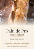 Pain de Pro à la Maison