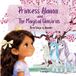 Princess Alaina and The Magical Unicorns