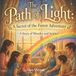 The Independently Published Secret of the Forest-The Path of Light