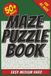 Maze Maze Puzzle Book for All Ages 50+ Puzzles: Maze Puzzles with Easy to Read Print, For all Ages | 6x9 inches, 120 pages | 50 + Puzzles... Gift for Vacations, Holidays and Relaxation