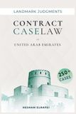 Contract UAE Law: Contract Case Law in United Arab Emirates
