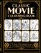 Classic Movie Colouring Book: 50 Iconic Film-Inspired Covers to Complete in Your Own Style