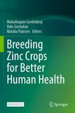 Breeding Springer Nature Breeding Zinc Crops for Better Human Health Paperback