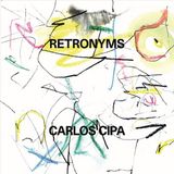 Warner Music Plg Uk Classics Retronyms (Klassieke Muziek CD) Carlos Cipa