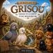 Les Aventures de Grisou: Grisou et la quête d’une meilleure vie