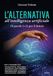 L'alternativa all'Intelligenza Artificiale. 10 parole (+1) per il futuro