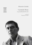 Carmelo Bene La grandiosità del vano