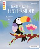 Farbenfrohe Fensterbilder (kreativ.kompakt): Mit niedlichen Motiven durchs Jahr
