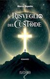 Il risveglio del custode