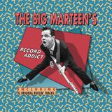 Sonic Rendezvous The Big Marteen's - Record Addict (LP)