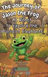Libri GmbH Le voyage de Jason la grenouille robot IA pour explorer le monde des éléphants