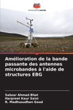Amélioration Editions Notre Savoir Amélioration de la bande passante des antennes microbandes à l'aide de structures EBG