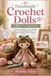 Handmade Crochet Dolls Guide For Beginners