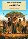 LES HÉRITIERS DE KALUNGA