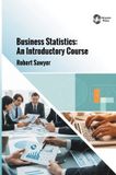 Business Oryson Press Business Statistics: An Introductory Course Hardcover