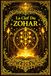 La Clef du Zohar : Traité d’éclaircissement et d’unification des mystères de la Kabbale