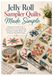 Jelly Roll Sampler Quilts Made Simple: A Beginner-Friendly Guide to Essential Tools, Easy Strip-Piecing Techniques, Sampler Blocks, and 10 Step-by-Step Quilt Projects