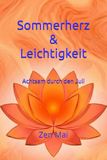 Sommerherz & Leichtigkeit: Achtsam durch den Juli