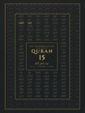 My Handwritten Quran: Juz 15 · Subhana 'lladhi: Juz Subhana 'lladhi — Surah Al-Isra to Surah Al-Kahf 74 — Trace, Memorise & Write the Quran by Hand, ... Memorisation Checklists & Revision Tracker
