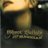Sonic Rendezvous Ghost Buffalo - The Magician (CD)