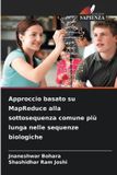 Approccio OmniScriptum SRL Approccio basato su MapReduce alla sottosequenza comune più lunga nelle sequenze biologiche