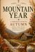 The Mountain Year: A Christian Guide to Autumn