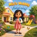 Mia's Wobbly First Day: A Story About First Day Nerves and Being Brave For Preschoolers, Rhyming Picture Book About Starting School, Making Friends and Building Confidence, Elonic World Big Steps