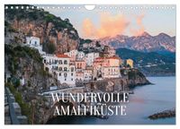 Wundervolle Calvendo Wundervolle Amalfiküste (Wandkalender 2027 DIN A4 quer)