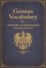 German Genealogy Vocabulary: A Practical Guide to Old German Script, Family History Terms, Church Records, Civil Registration, and Historical Documents
