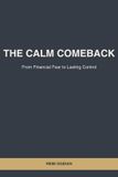 THE Independently Published The Calm Comeback