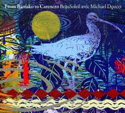 Compass Records Beausoleil W. Michael Doucet - From Bamako to Carencro