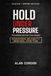 Hold Under Pressure: The Empire Method For Women - Operational Reliability Under Real Conditions