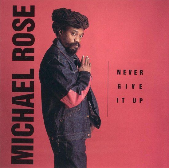Heartbeat Michael Rose - Never Give It Up