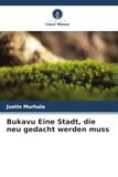 Bukavu Eine Stadt, die neu gedacht werden muss