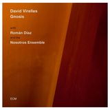 Virelles, Ecm David Virelles, Nosotros Ensemble & Román Diaz - Gnosis (CD)