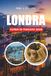 LONDRA GUIDA DI VIAGGIO 2026 Esplora le principali attrazioni, i gioielli nascosti e i luoghi da non perdere