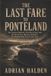 The Independently Published The Last Fare to Ponteland