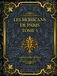 Les Mohicans de Paris - Tome 5: Alexandre Dumas