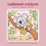 Cuddlemash Creatures: Chaotically Adorable Colouring
