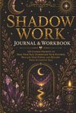 Shadow Work Journal & Workbook: 120 Guided Prompts for Shadow Work, Inner Child Healing, Self-Discovery, and Emotional Healing to Help You Heal Your ... and Become Your Authentic Self | Perfect Gift