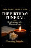The Birthday Funeral: Keeping Appa Alive Through Words