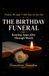 The Birthday Funeral: Keeping Appa Alive Through Words