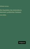 Die Antigonos Verlag Die Staatslehre des Aristoteles in historisch-politischen Umrissen