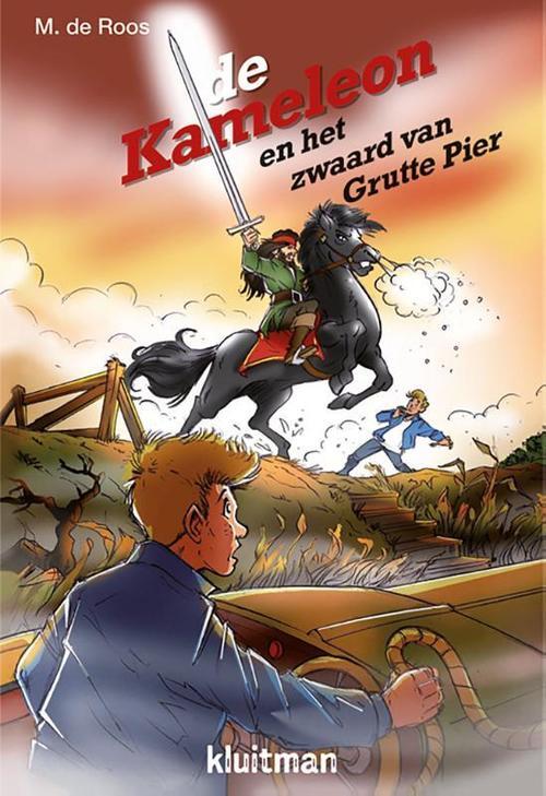 Kluitman Kameleon En Het Zwaard Van Grutte Pier