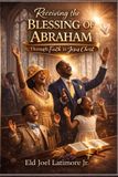 Receiving Libri GmbH Receiving the Blessing of Abraham: Through Faith in Jesus Christ