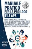 MANUALE PRATICO PER LA PRO LOCO E LE APS: Guida completa alla Riforma del Terzo Settore