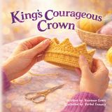 King's Courageous Crown
