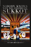 Nobody Knows Why We Celebrate Sukkot: Unraveling the Secrets of the Torah’s Most Enigmatic Holiday