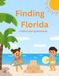 Finding Florida: A Kids Coloring Adventure