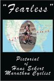 "Fearless" Libri GmbH "Fearless" Tales & Tribulations Hans Eckert Marathon Cyclist Paperback